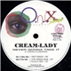 Cream-Lady - Never Gonna Take It