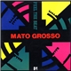 Mato Grosso - Feel The Beat